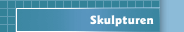 Skulpturen